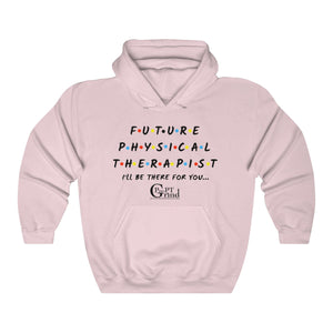 Future Physical Therapist (Friends) Hoodie