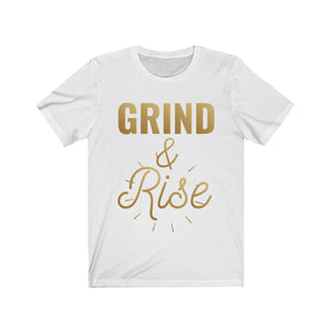 Grind & Rise Shirt
