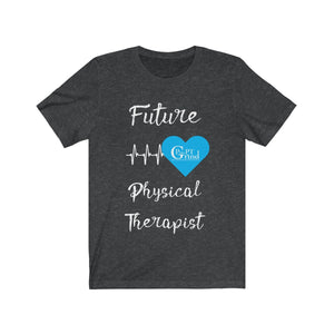 Future Physical Therapist Shirt