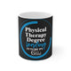 Physical Therapy Degree Loading Mug